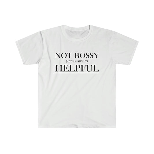 Not Bossy Unisex Softstyle T-Shirt