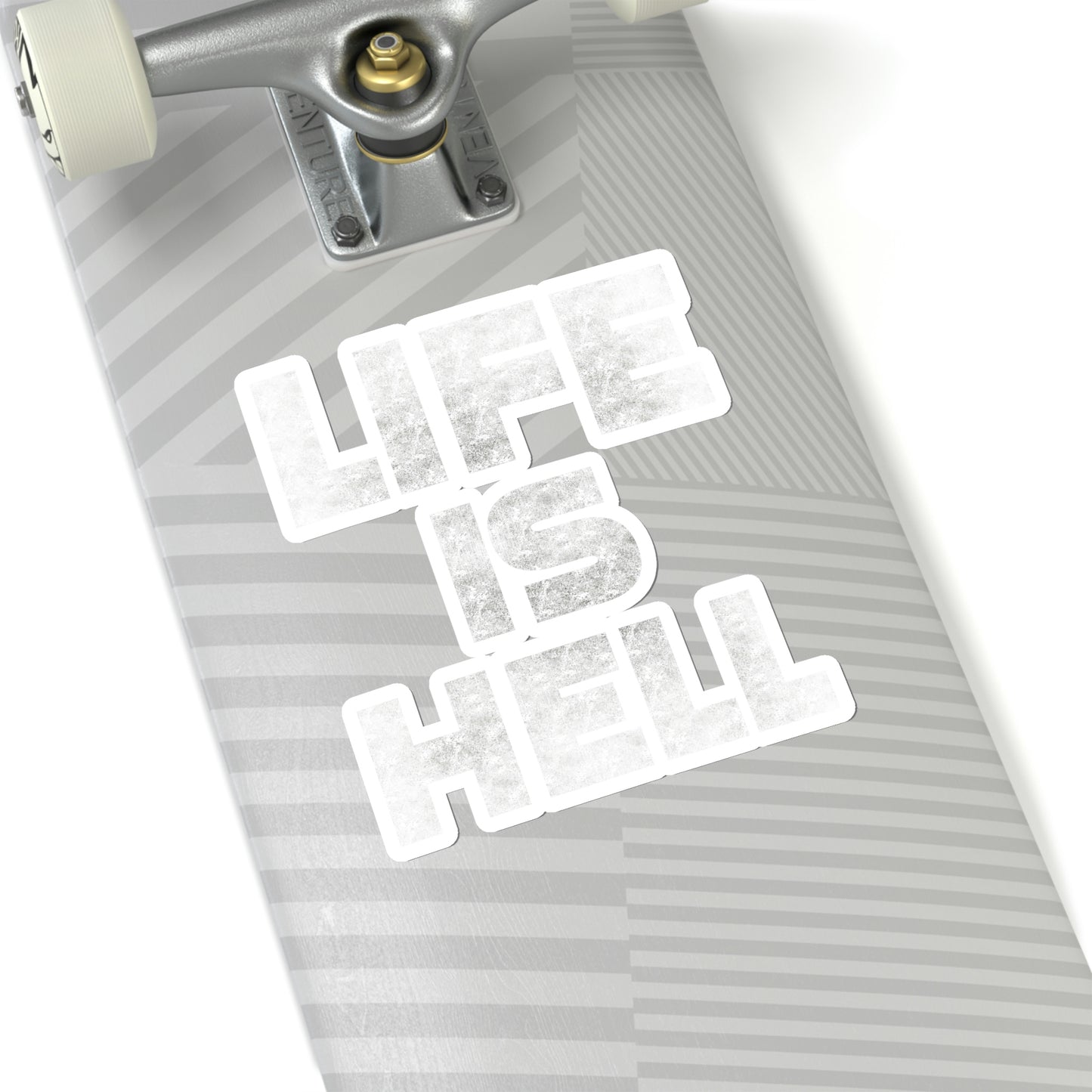 Life Is Hell WHT Kiss-Cut Stickers