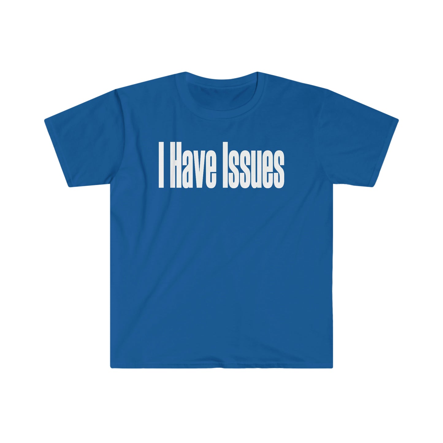 Issues Unisex Softstyle T-Shirt