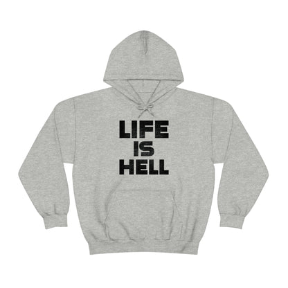 Life Is Hell Unisex Heavy Blend™ Hooded Sweatshirt