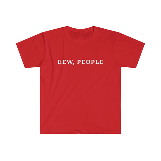 Eew People Unisex Softstyle T-Shirt