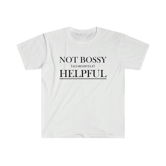 Not Bossy Unisex Softstyle T-Shirt