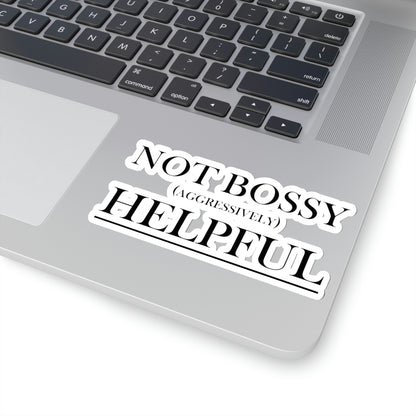 Not Bossy Kiss-Cut Stickers
