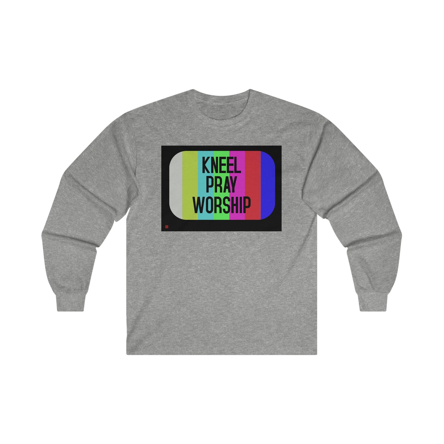 Kneel Worship Pray Ultra Cotton Long Sleeve Tee