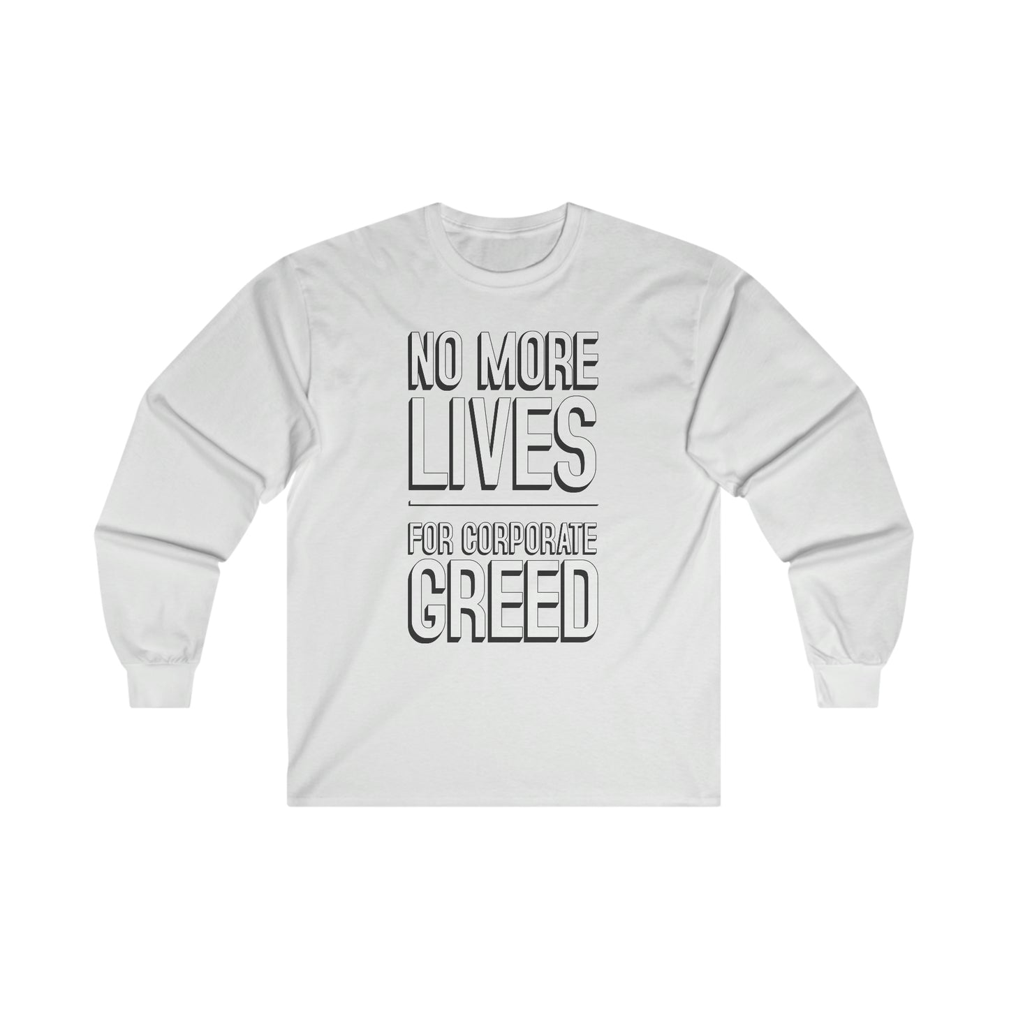 No Lives Ultra Cotton Long Sleeve Tee
