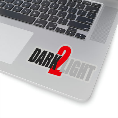 Dark 2 Light Kiss-Cut Stickers