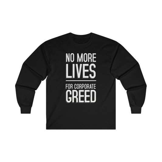 No Lives Ultra Cotton Long Sleeve Tee