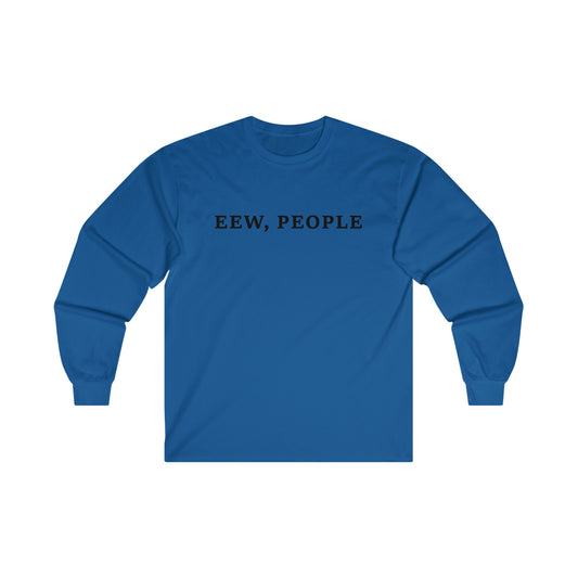 Eew People Ultra Cotton Long Sleeve Tee