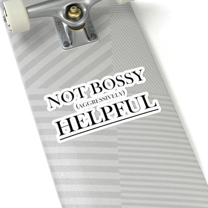 Not Bossy Kiss-Cut Stickers