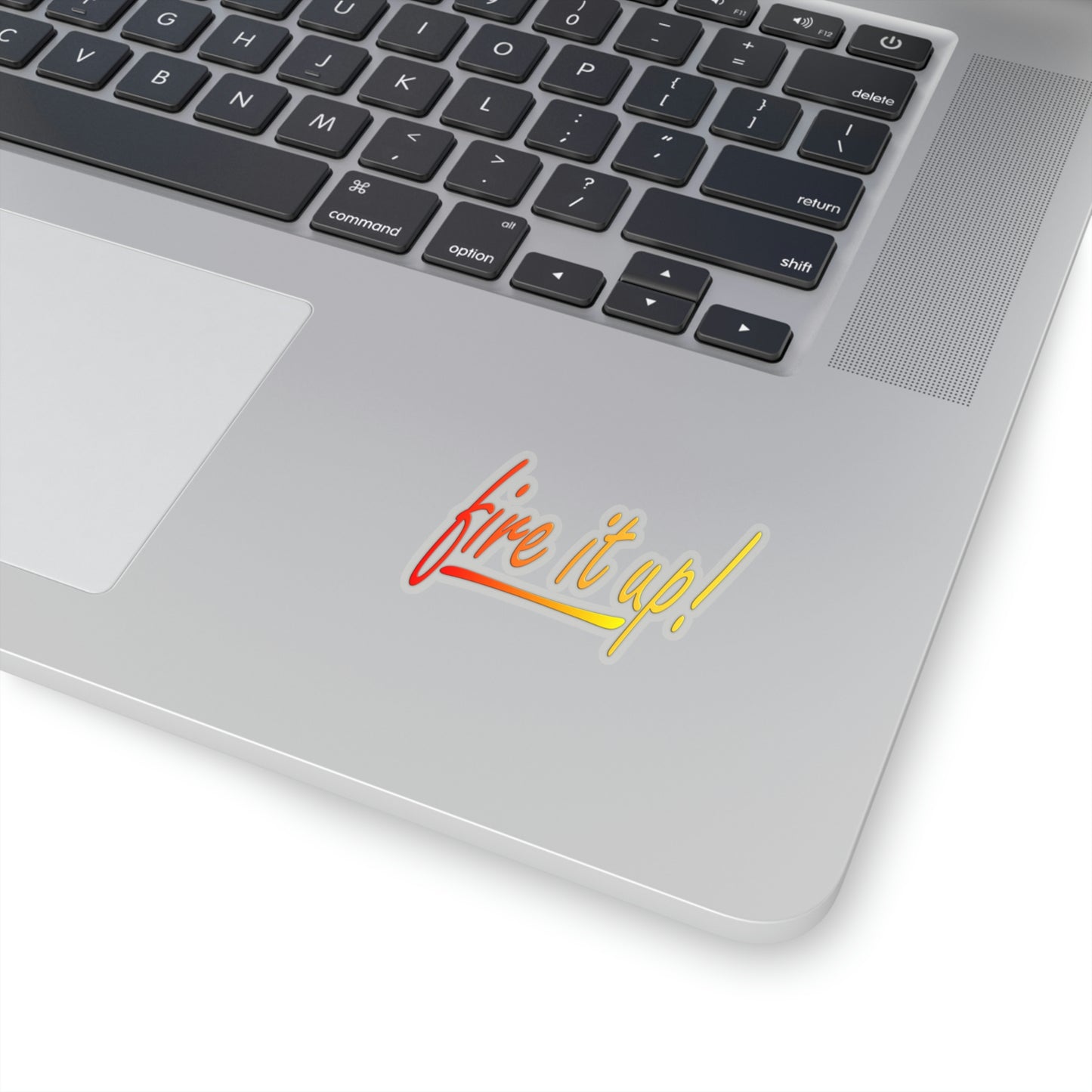 Fire It Up Kiss-Cut Stickers