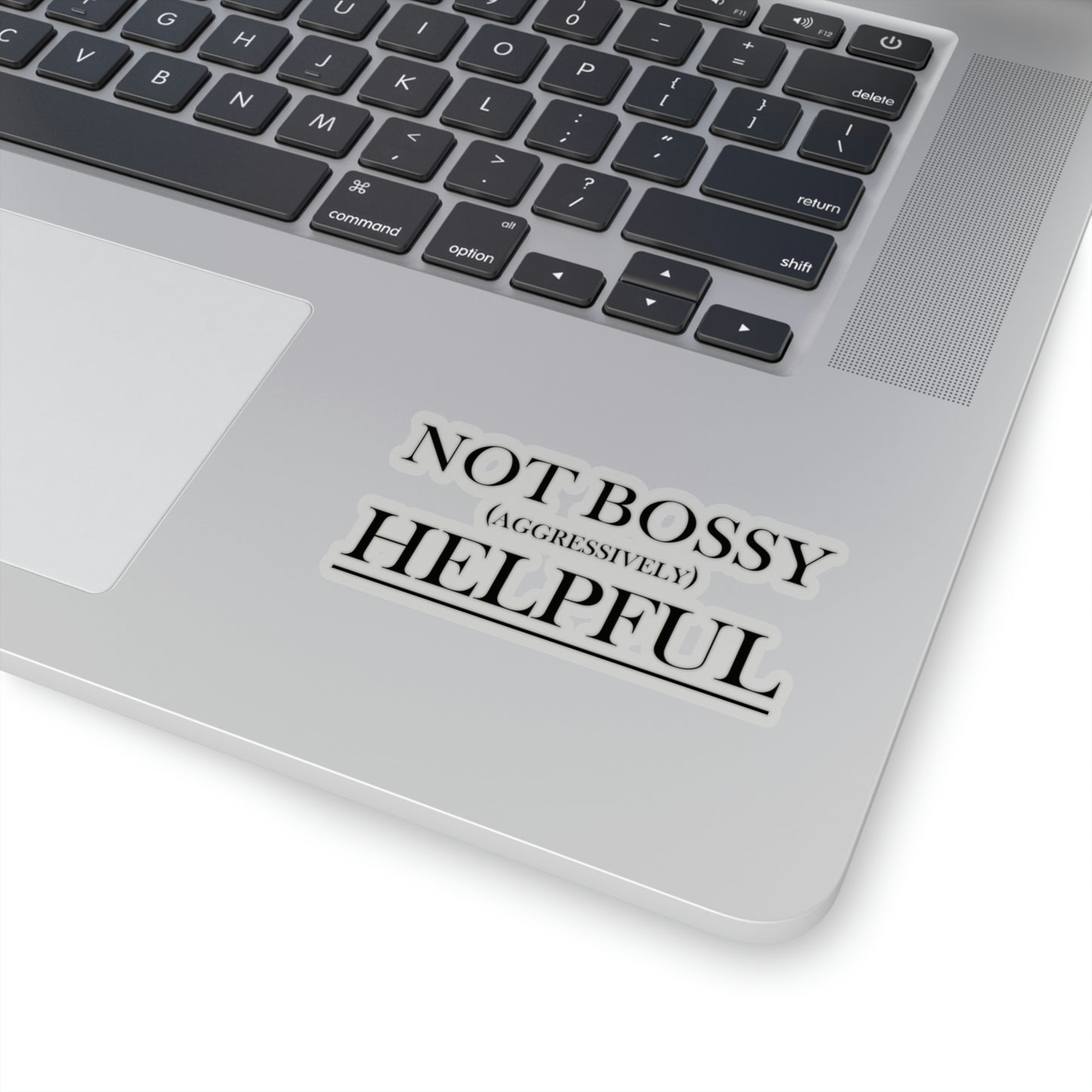 Not Bossy Kiss-Cut Stickers