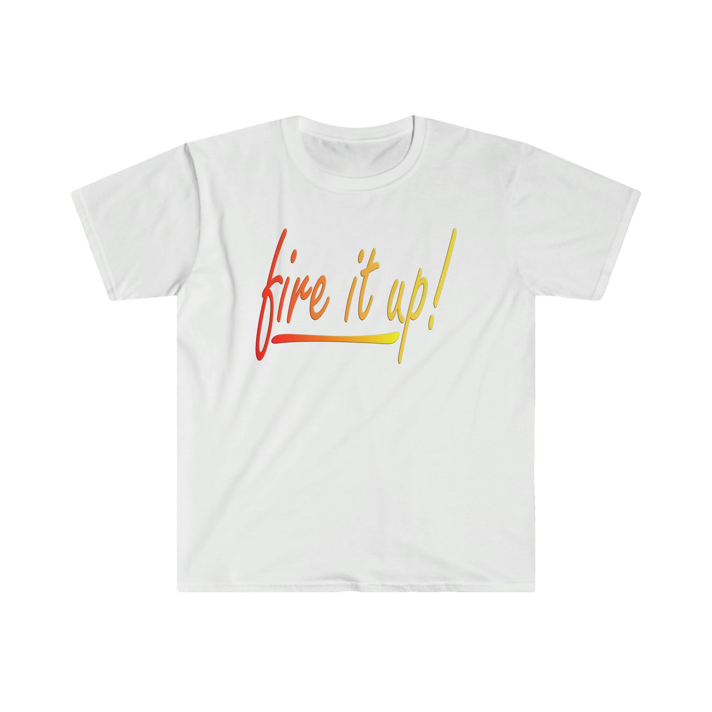 Fire It Up Unisex Softstyle T-Shirt