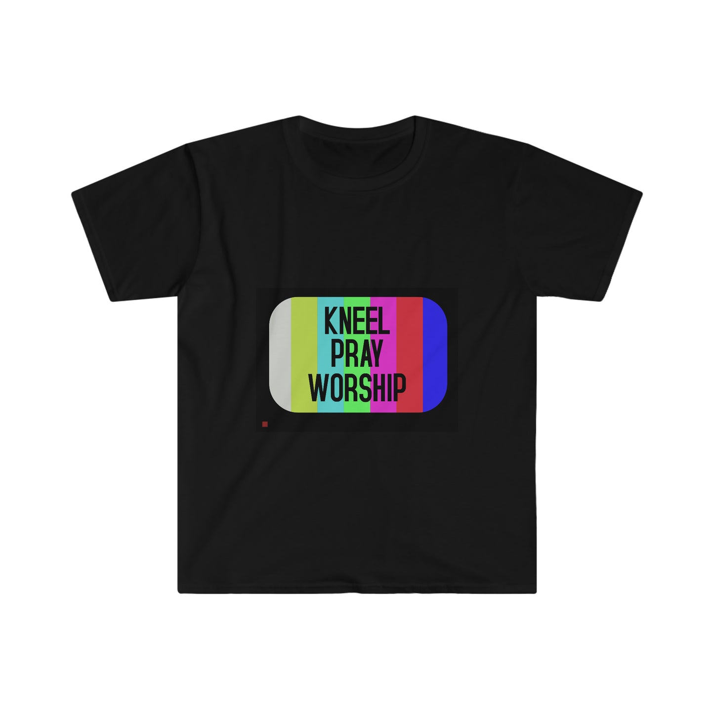 Kneel Pray Worship Unisex Softstyle T-Shirt