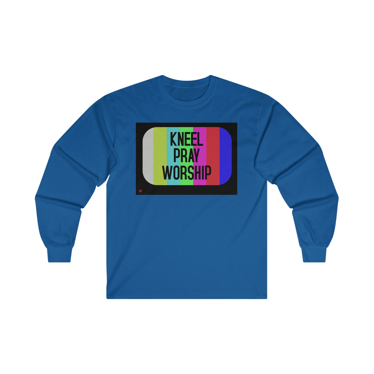 Kneel Worship Pray Ultra Cotton Long Sleeve Tee