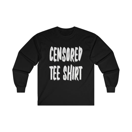 Censored Tee Ultra Cotton Long Sleeve Tee