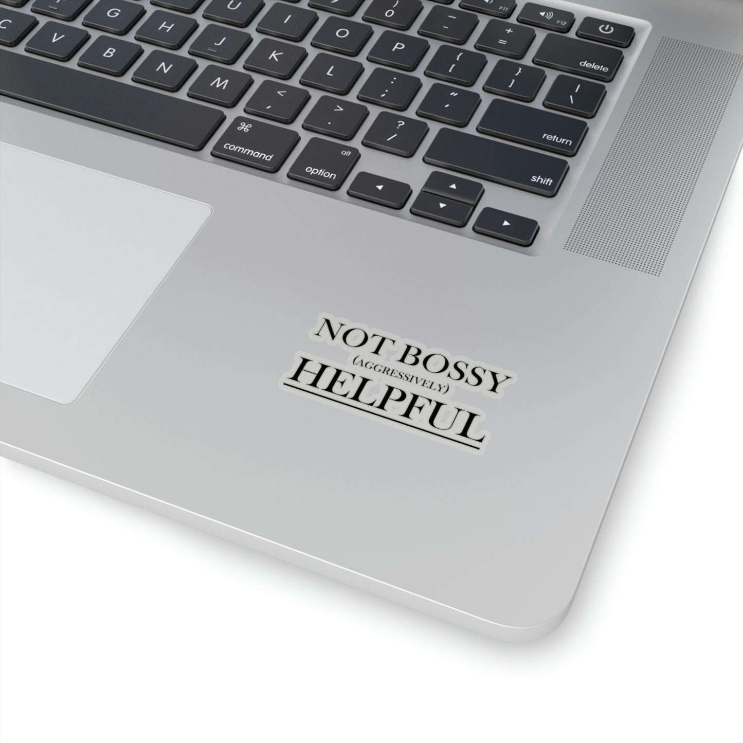 Not Bossy Kiss-Cut Stickers
