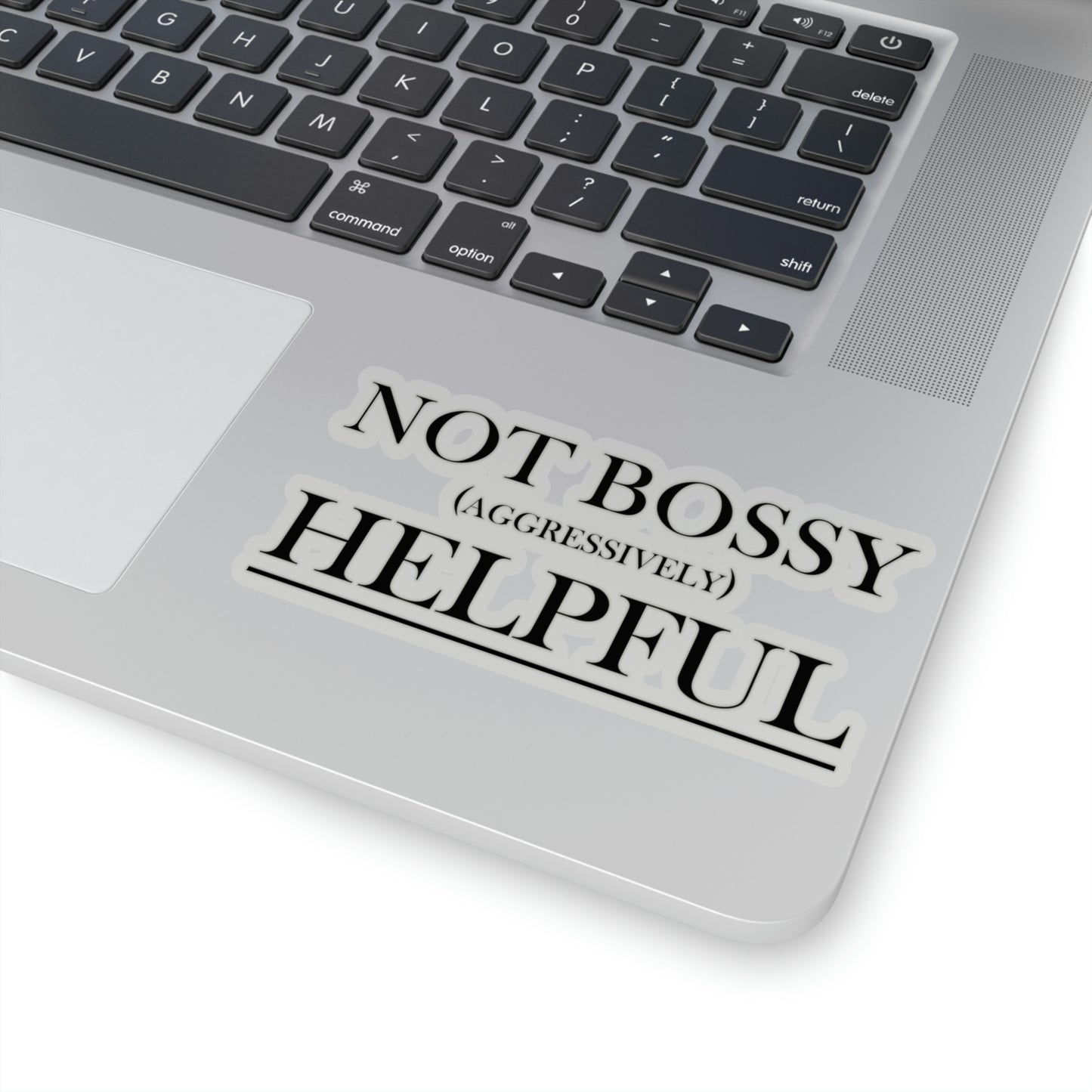 Not Bossy Kiss-Cut Stickers