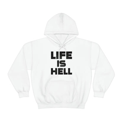 Life Is Hell Unisex Heavy Blend™ Hooded Sweatshirt