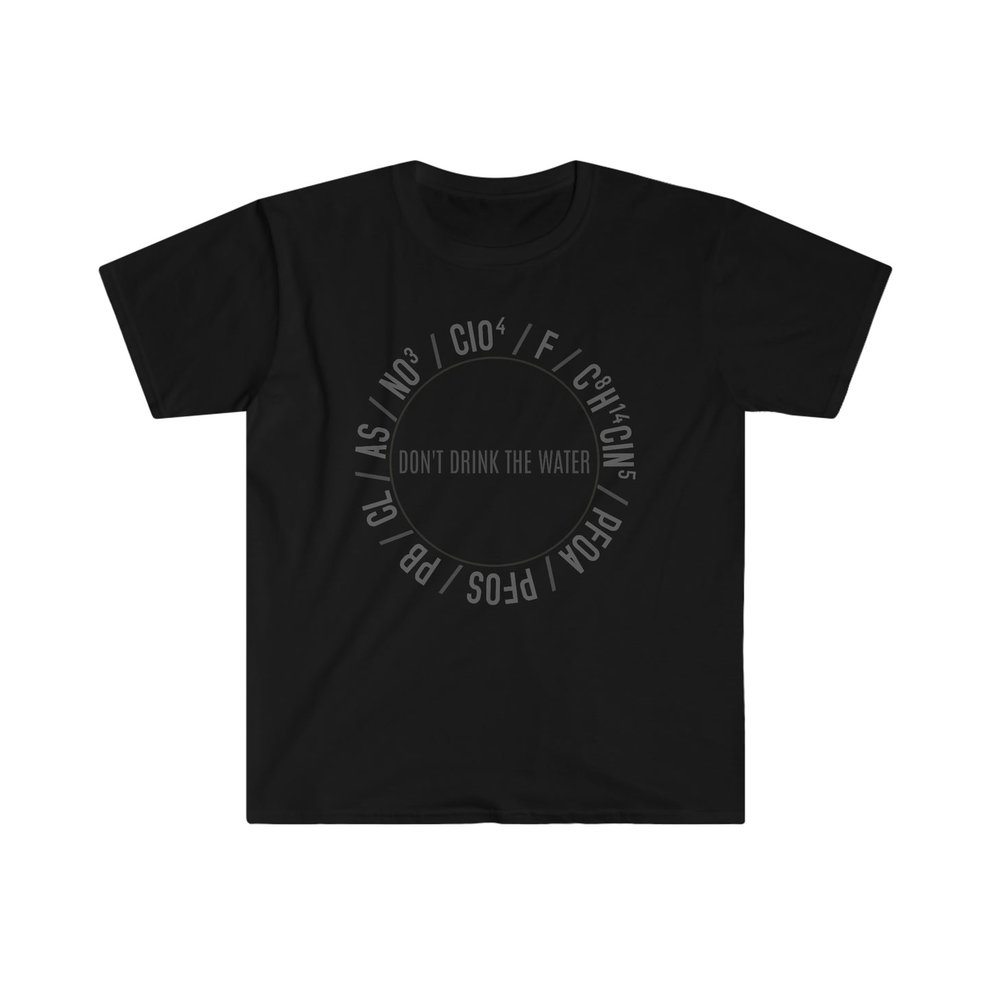 Don't Drink Water Unisex Softstyle T-Shirt