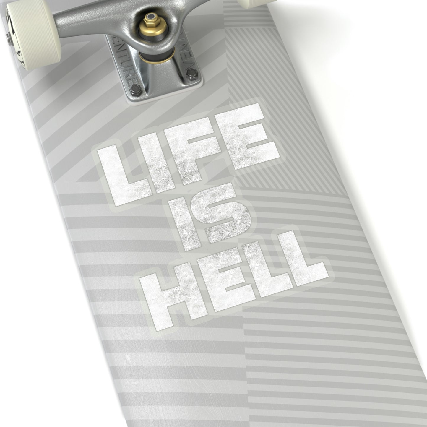 Life Is Hell WHT Kiss-Cut Stickers