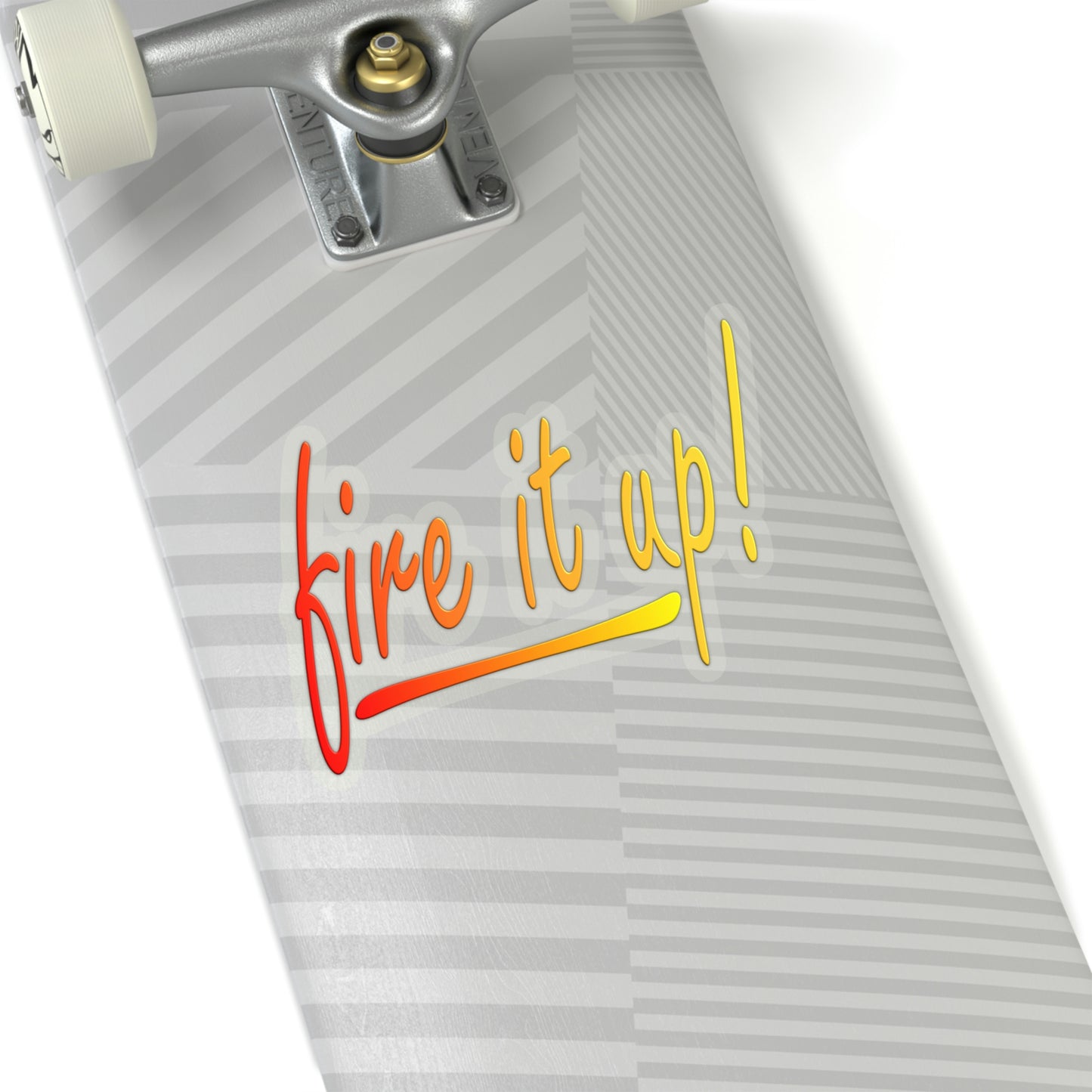Fire It Up Kiss-Cut Stickers